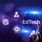 5 Top Things You Should Know About Ed-Tech Industry